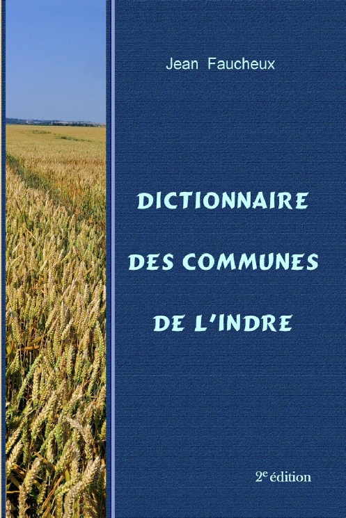 Dictionnaire de l'Indre 2e édition